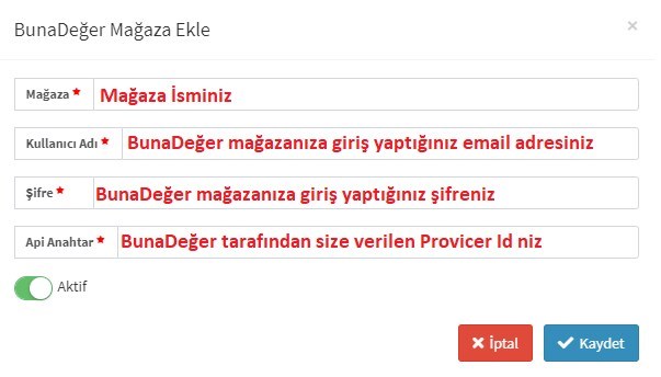 BunaDeğer Entegrasyonu Api